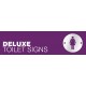 Deluxe Toilet Signs
