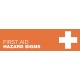 First Aid Hazard Signs