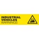 Industrial Vehicle Warning Signs