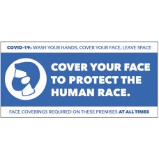 Cover your Face to Protect the Human Race