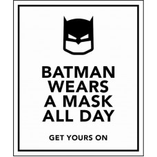 Batman Wears a Mask - Get yours on