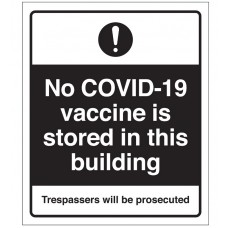 No COVID-19 Vaccine is Stored in this Building