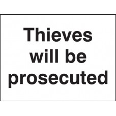 Thieves Will be Prosecuted
