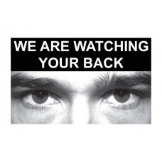 Eye Photo Sign We Are Watching Your Back