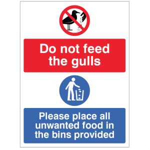 Do Not Feed the Gulls - Please Place All Unwanted Food in the Bins