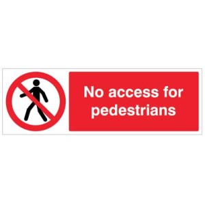 No Access for Pedestrians