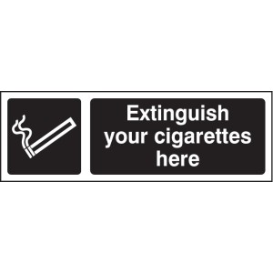 Extinguish Your Cigarettes Here (White / Black)