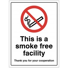 This is a Smoke Free Facility - Thank you for your Cooperation