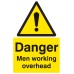 Danger - Men Working Overhead