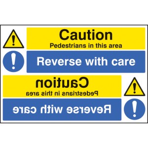 Caution - Pedestrians - Reverse with Care - Reflection Sign