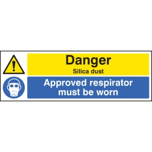 Danger - Silica Dust - Approved Respirator Must be Worn