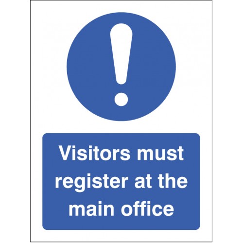 Visitors Must Register At the Main Office