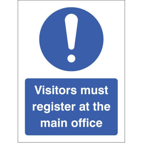 Visitors Must Register At the Main Office