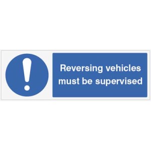 Reversing Vehicles must be Supervised