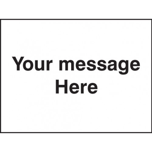 Your Message Here - Door Screen Sign