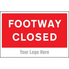Footway Closed - Site Saver Sign