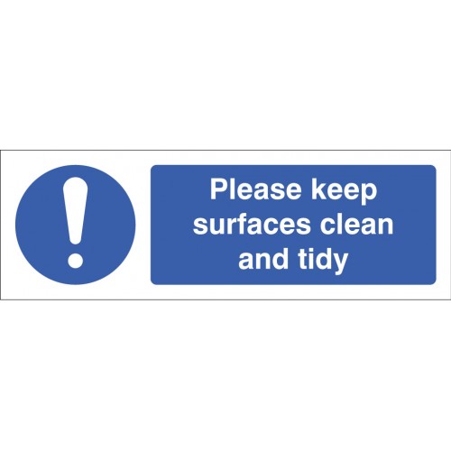 Please Keep Surfaces Clean and Tidy