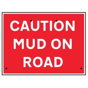 Re-Flex Sign - Caution - Mud On Road