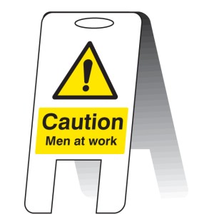 Caution - Men At Work - Lightweight Self Standing Sign