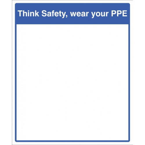 Mirror Message - Think Safety, Wear your PPE
