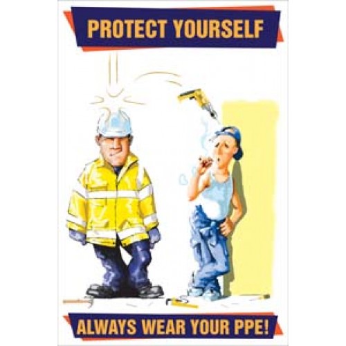 Always Wear Your PPE - Poster