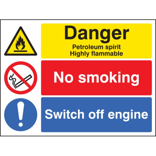 Petroleum Spirit - Highly Flammable - No Smoking - Switch Off Engine