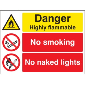 Danger - Highly Flammable - No Smoking - No Naked Lights