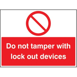Do Not Tamper with Lockout Devices