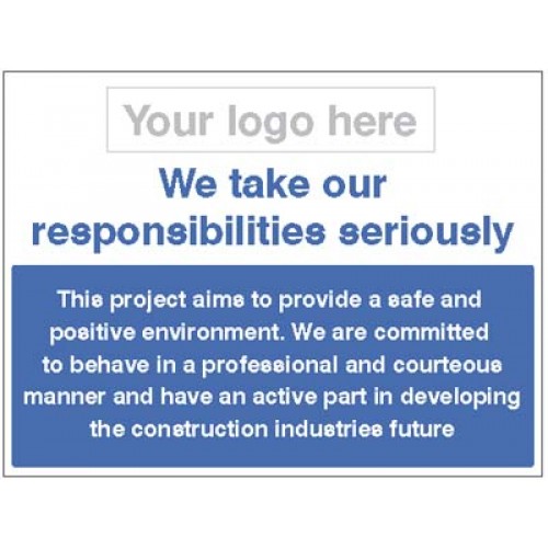 We Take Our Responsibilities Seriously - Safe and Positive Environment