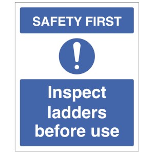 Safety First - Inspect Ladders before use