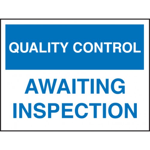 Quality Control - Awaiting Inspection