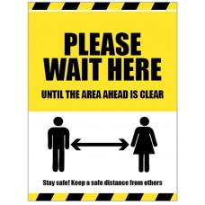 Please Wait Here Until the Area Ahead is Clear