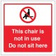 This Chair is not is Use - Do not sit here
