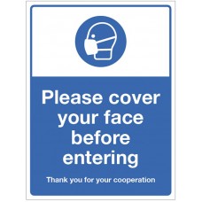 Cover your Face before Entering
