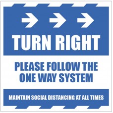 Turn Right - Arrow Right - Follow the One Way System