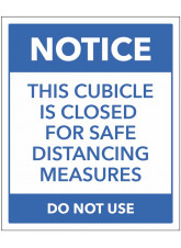 Notice - This Cubicle is Closed for Safe Distancing